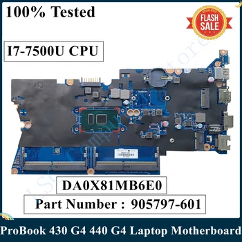 LSC Възстановена дънна Платка за лаптоп HP ProBook 430 G4 440 G4 с I7-7500U 905797-601 905797-001 DA0X81MB6E0 DDR4 MB