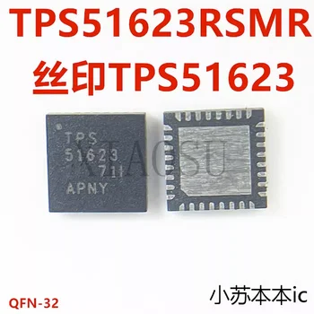 (5-10 броя), 100% Нов чипсет TPS51623 TPS51623RSMR 51623 QFN32