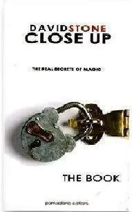 Close Up The Real Secrets of Magic by David Stone (на френски език) -Фокуси