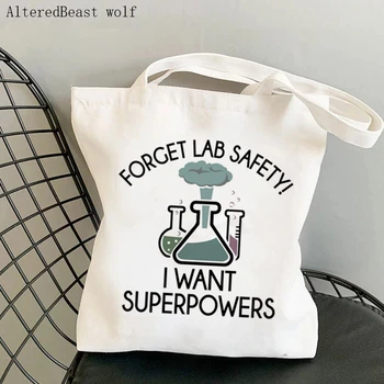 Дамски Чанта за Пазаруване Science Forget Lab Safety I Want Superpowers, Чанта-тоут, Harajuku, чанти за учители, Дамска Чанта на Рамото