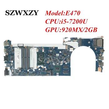 Рециклирани FRU: 01EN249 За Lenovo ThinkPad E470 дънна Платка на лаптоп CE470 NM-A821 с процесор i5-7200U 920MX/2GB GPU DDR4